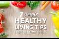 7 Healthy Living Lifestyle Tips For