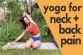 Best Yoga for Neck and Back Pain -