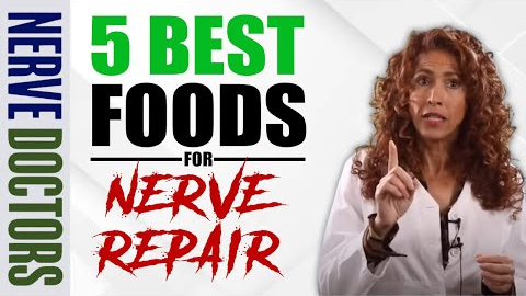 5 Best Foods For Nerve Repair - The Nerve Doctors