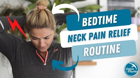 Bedtime neck pain relief routine