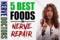 5 Best Foods For Nerve Repair - The
