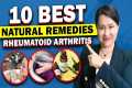 10 Best NATURAL Rheumatoid Arthritis