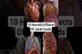 10 Harmful Effects Of Junk Foods on