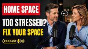 Create a Calm Home: Reduce Stress & Feel Better Every Day
