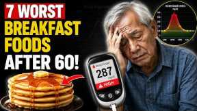 Seniors: Avoid These 7 Breakfast Foods That May Spike Blood Sugar | Senior Health Tips
