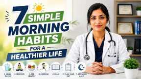 7 Simple Morning Habits for a Healthier Life