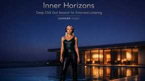 Inner Horizons – Deep Chill Out Session for Extended Listening – commaik music