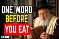 Say This Over Your Food & Never