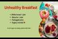 The 'Healthy' Breakfast Foods That
