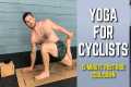 Yoga for Cyclists (15 Min Post-Ride