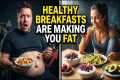 Stop Eating These “Healthy”