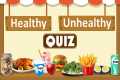 Healthy vs. Unhealthy Foods Quiz for